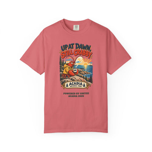 Custom Acadia National Park Still Crabby Shirt