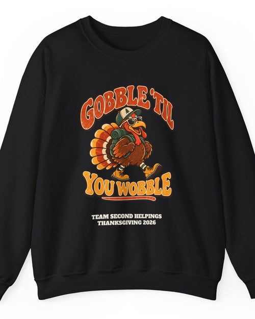 Custom Gobble 'Til You Wobble Thanksgiving Sweatshirt