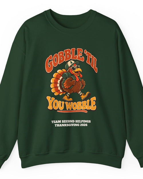 Custom Gobble 'Til You Wobble Thanksgiving Sweatshirt