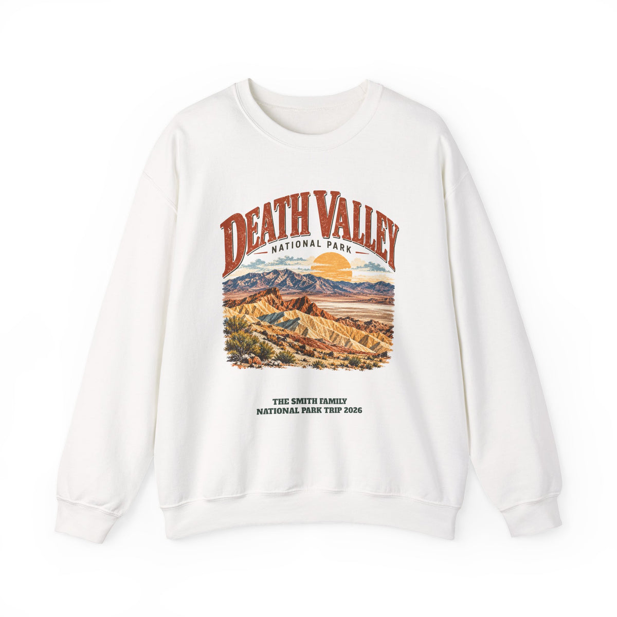 Custom Death Valley National Park Family Trip Sweatshirt