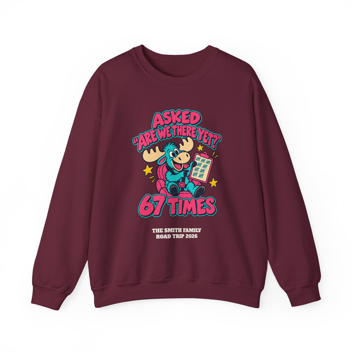 Custom Are We There Yet 67 Times Road Trip Sweatshirt