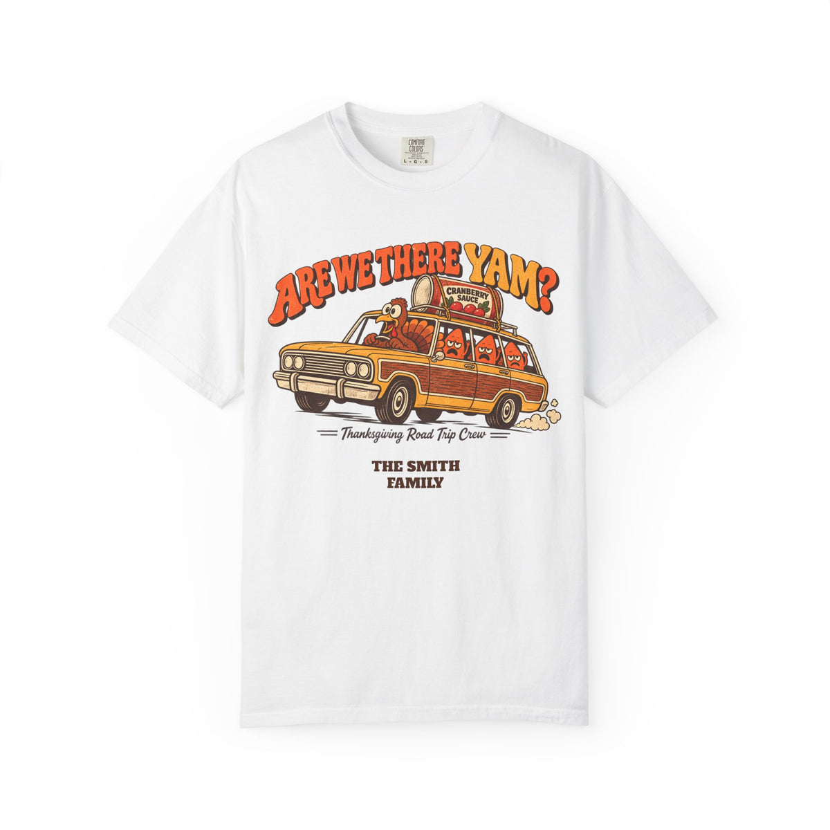 Custom Are We There Yam Family Thanksgiving Shirt