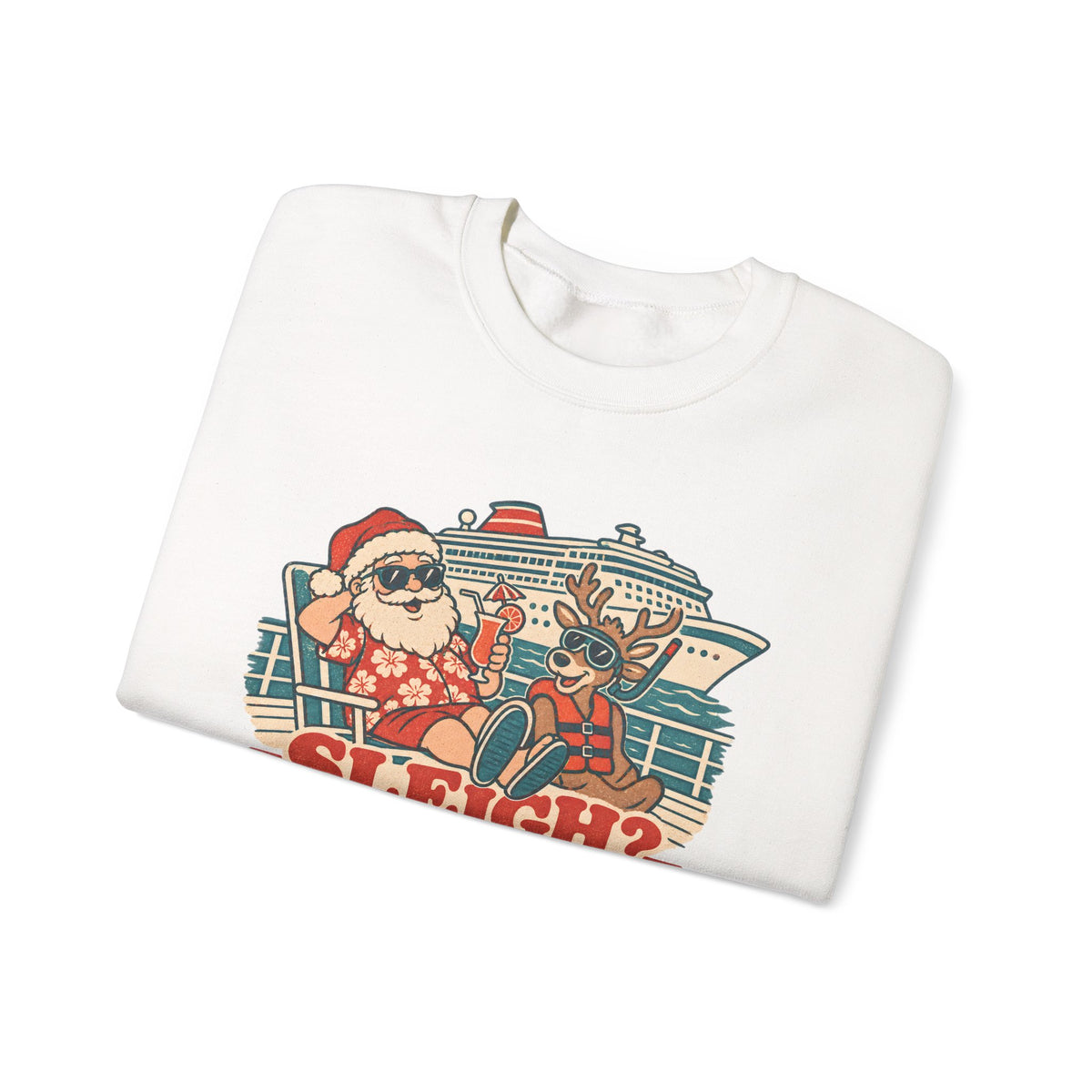 Custom Sleigh We Took a Ship Family Christmas Cruise Sweatshirt