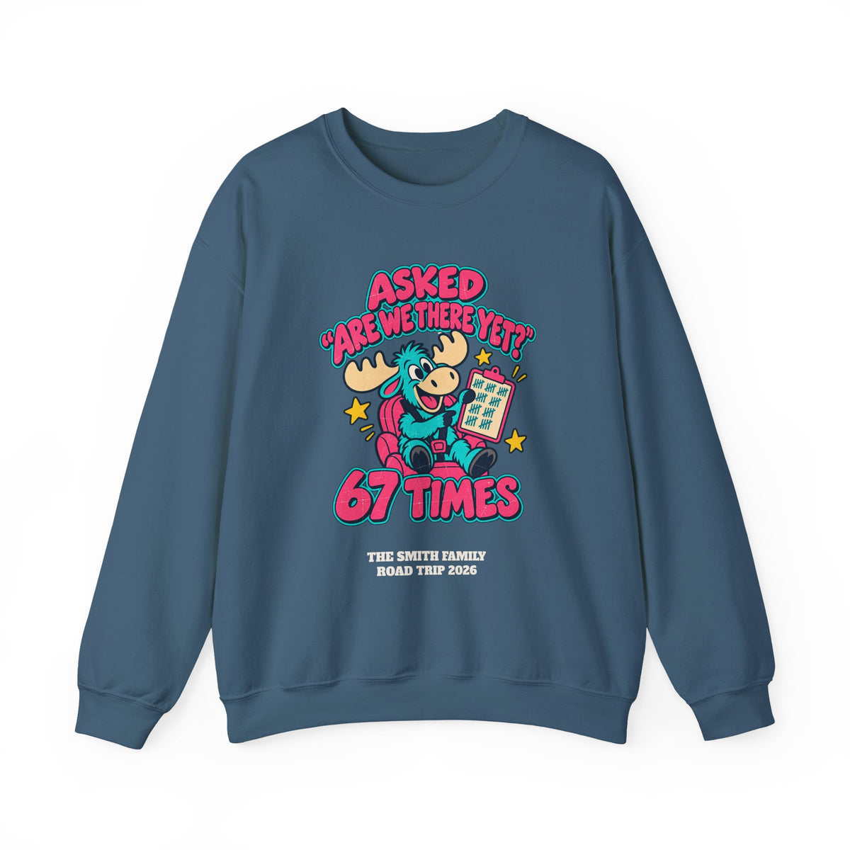 Custom Are We There Yet 67 Times Road Trip Sweatshirt