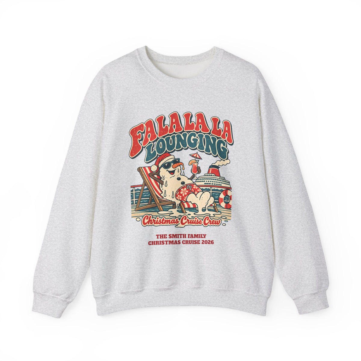 Custom Fa La La Lounging Family Christmas Cruise Sweatshirt
