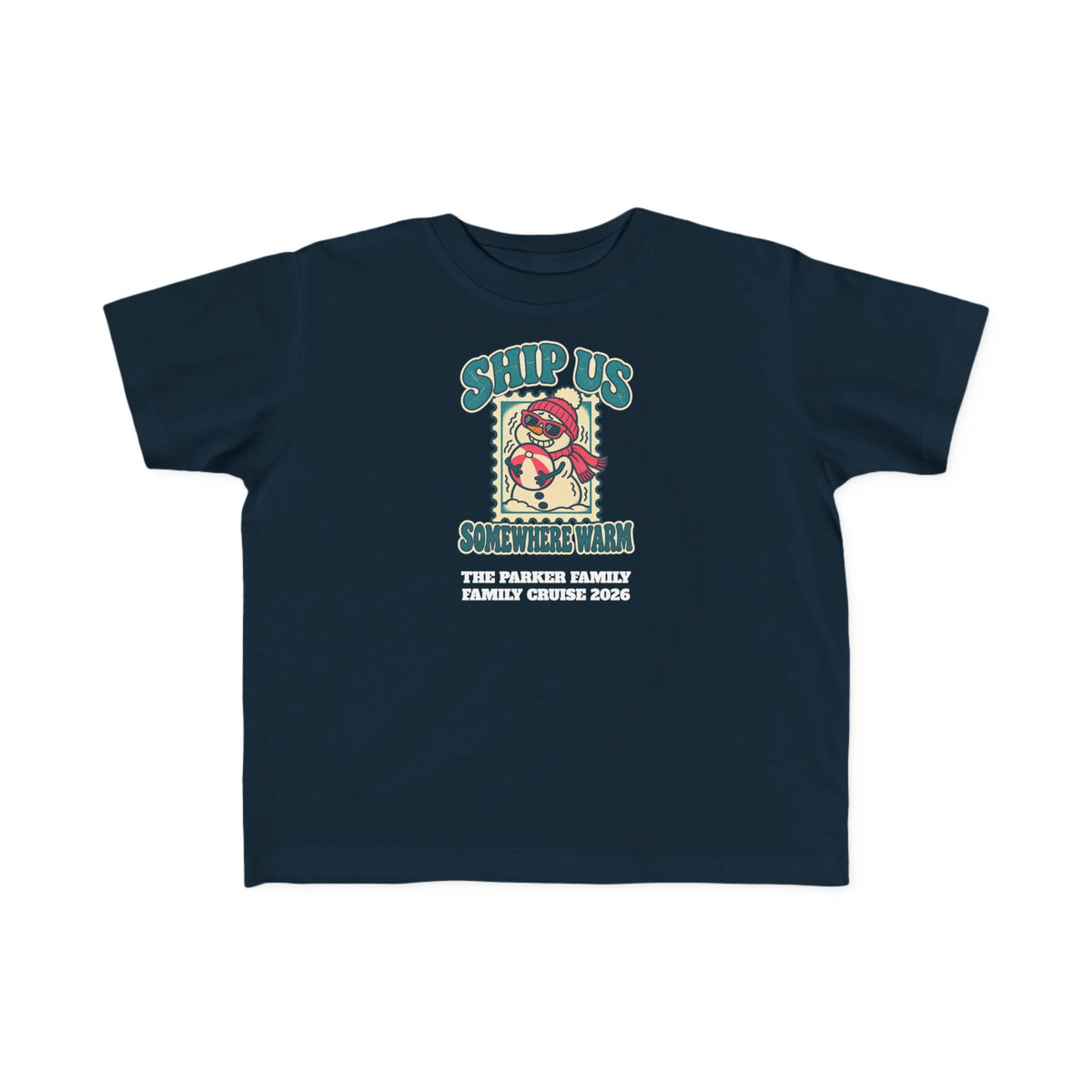 Custom Toddler Ship Us Somewhere Warm Cruise Shirt