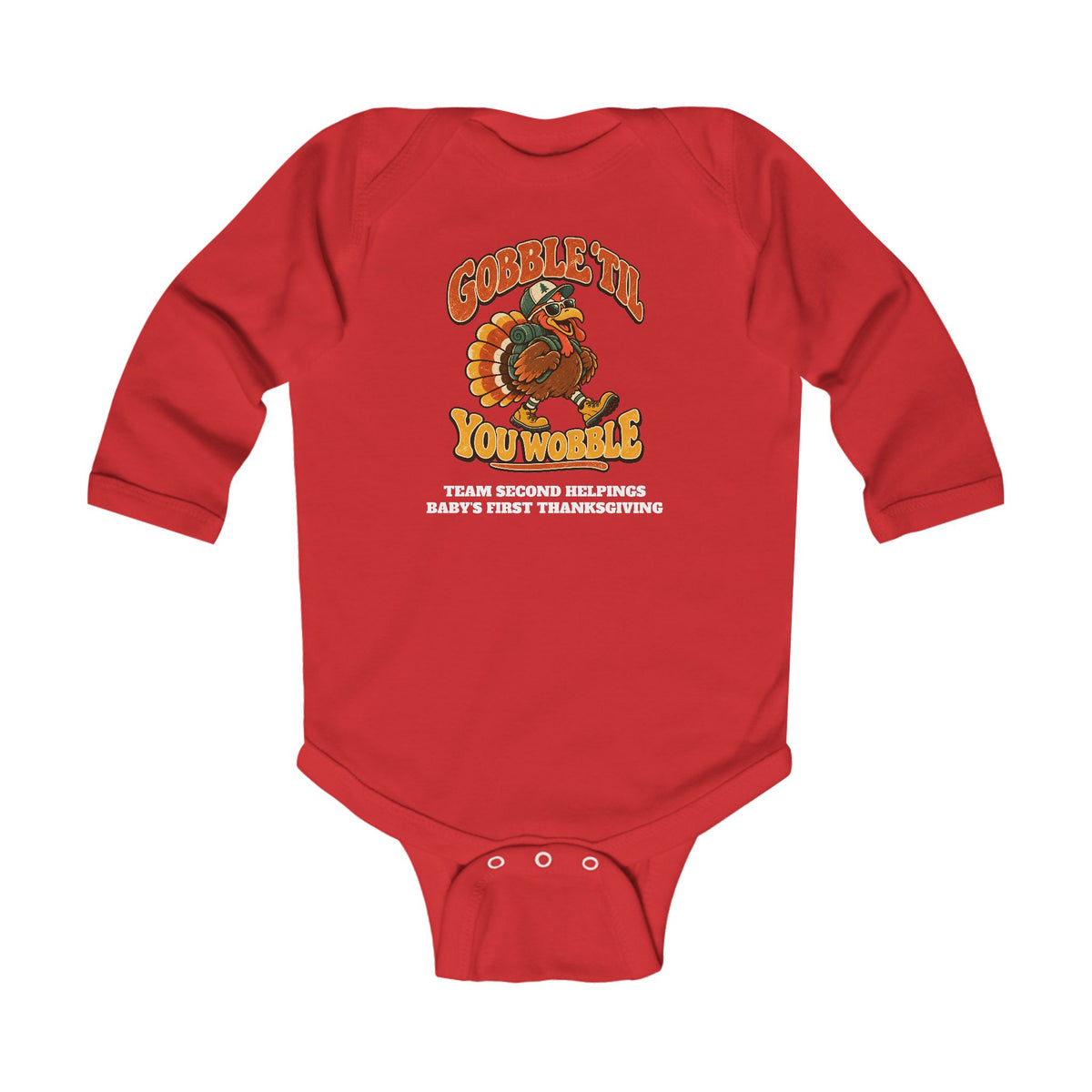 Custom Baby Gobble 'Til You Wobble Thanksgiving Long Sleeve Onesie