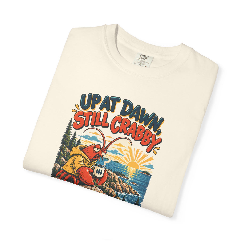 Custom Acadia National Park Still Crabby Shirt