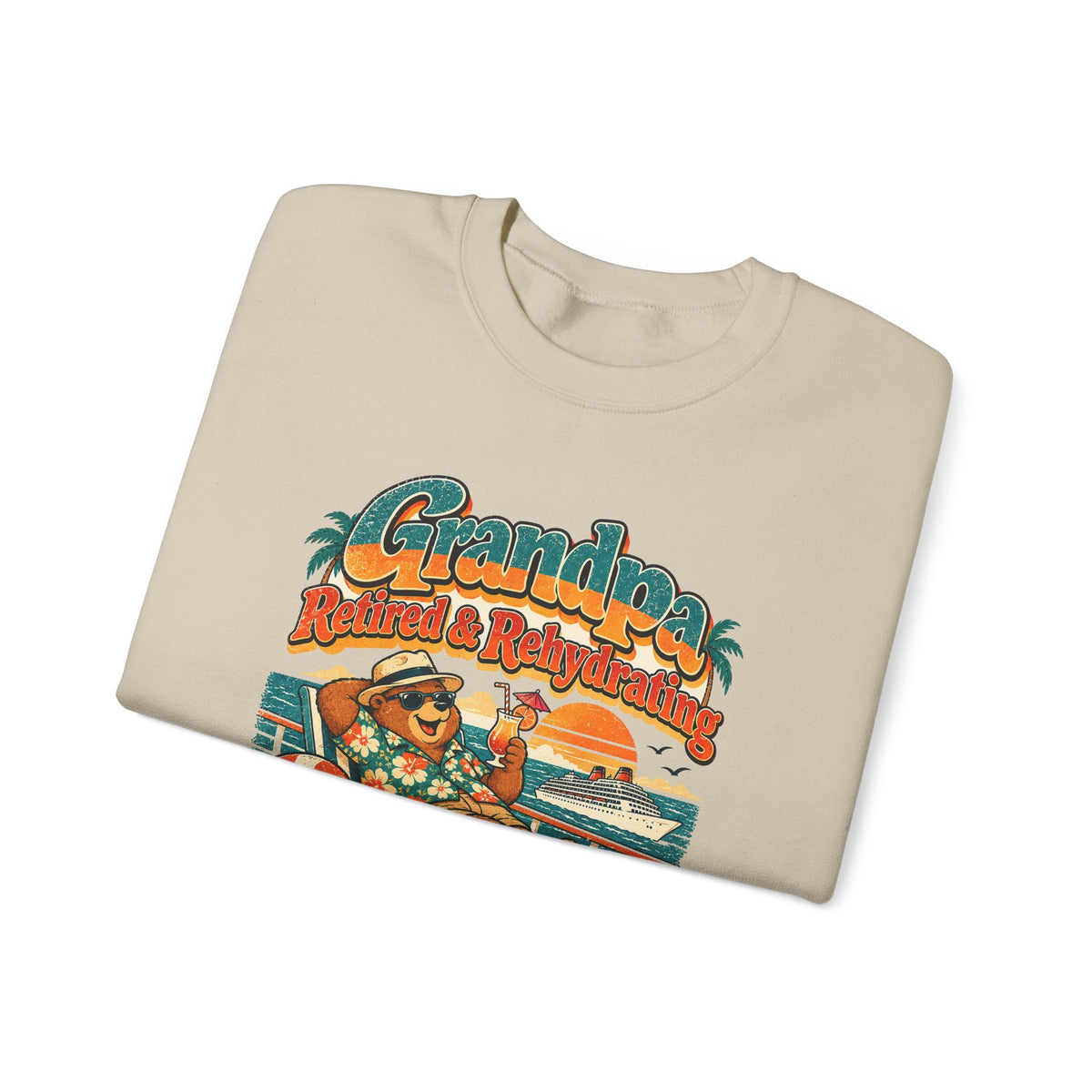Custom Grandpa Retired & Rehydrating Cruise Sweatshirt