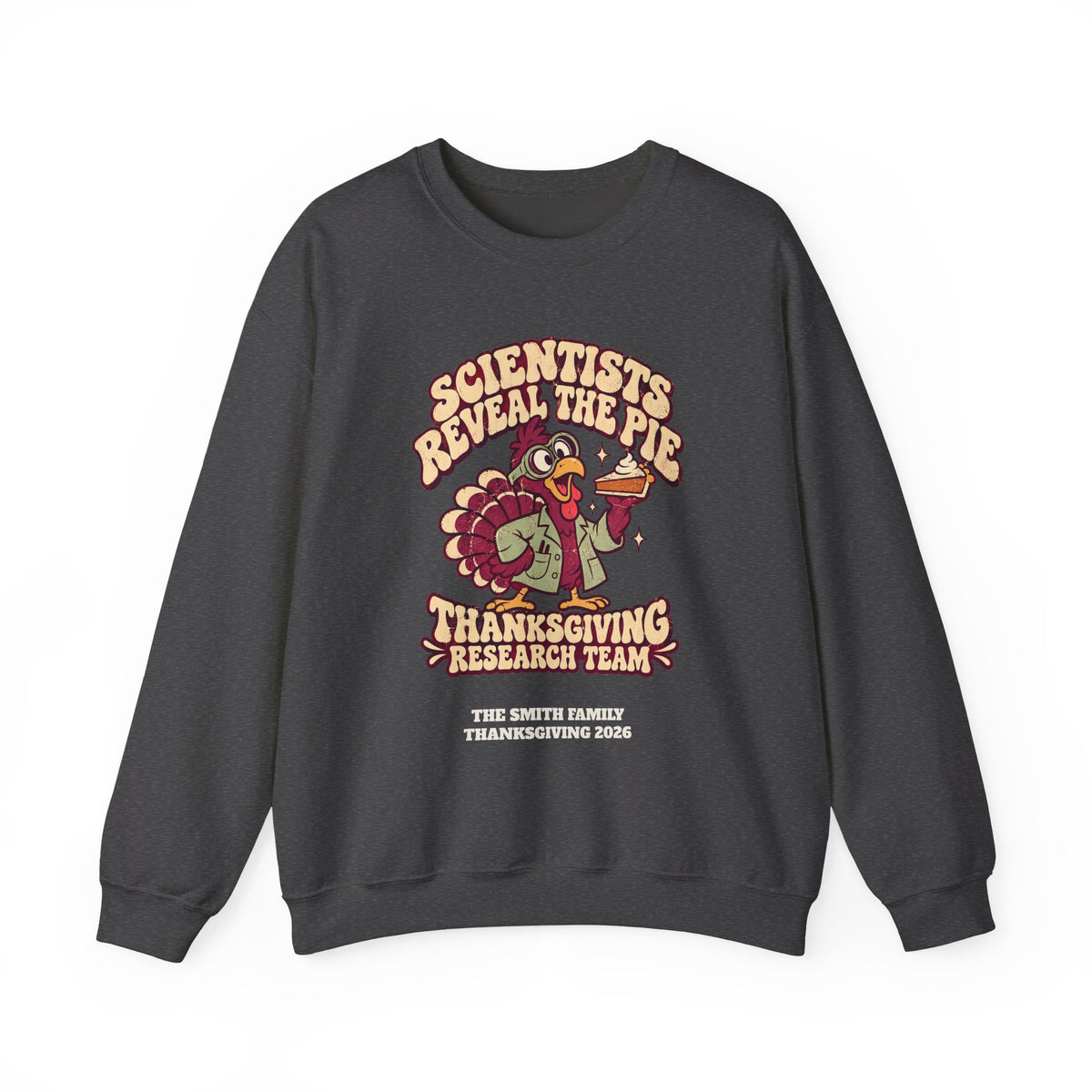 Custom Thanksgiving Pie Research Team Sweatshirt