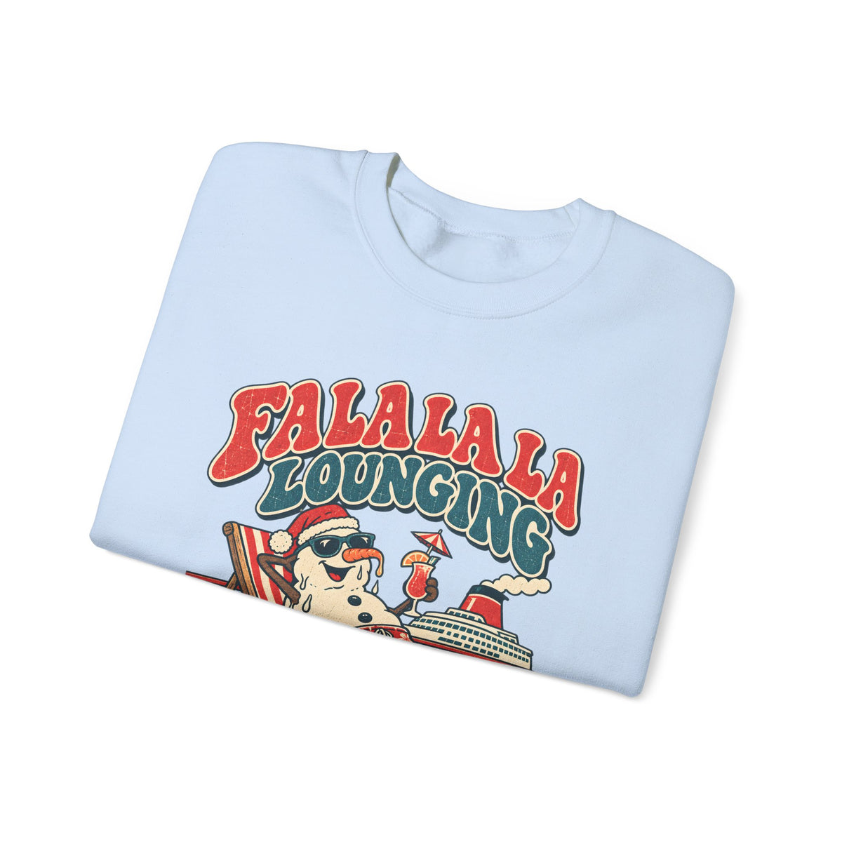 Custom Fa La La Lounging Family Christmas Cruise Sweatshirt