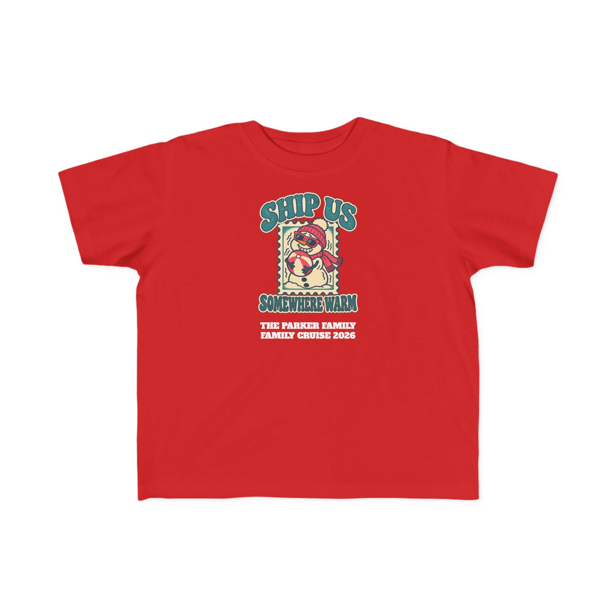Custom Toddler Ship Us Somewhere Warm Cruise Shirt
