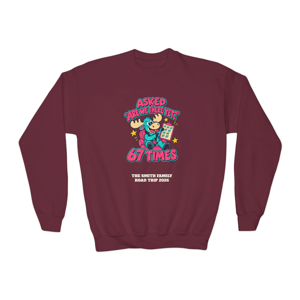 Custom Kids Are We There Yet 67 Times Road Trip Sweatshirt