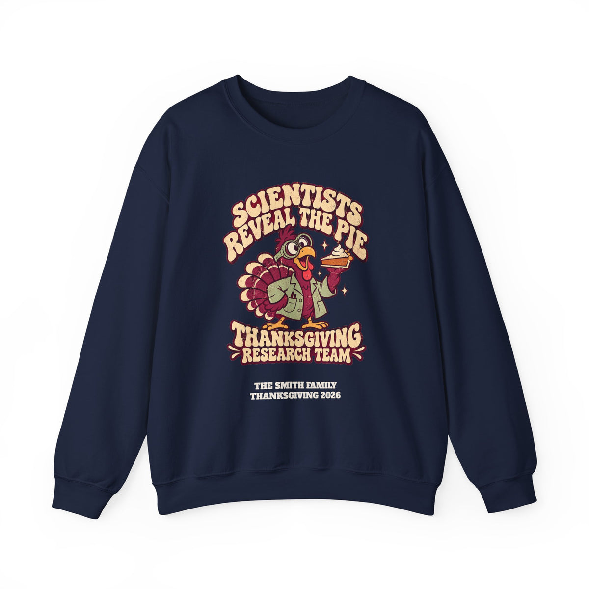 Custom Thanksgiving Pie Research Team Sweatshirt