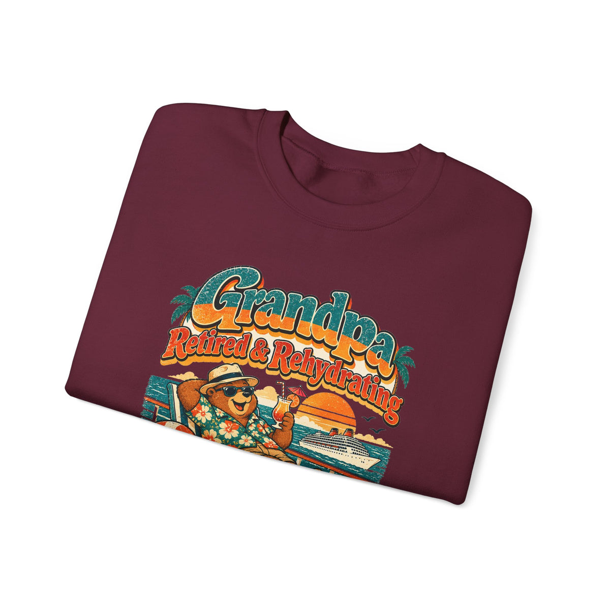 Custom Grandpa Retired & Rehydrating Cruise Sweatshirt