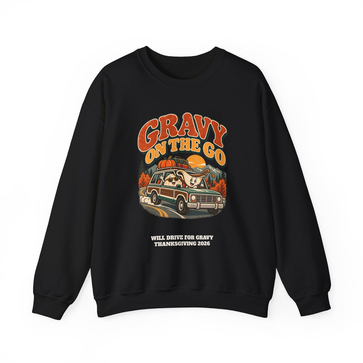 Custom Gravy On The Go Thanksgiving Road Trip Sweatshirt