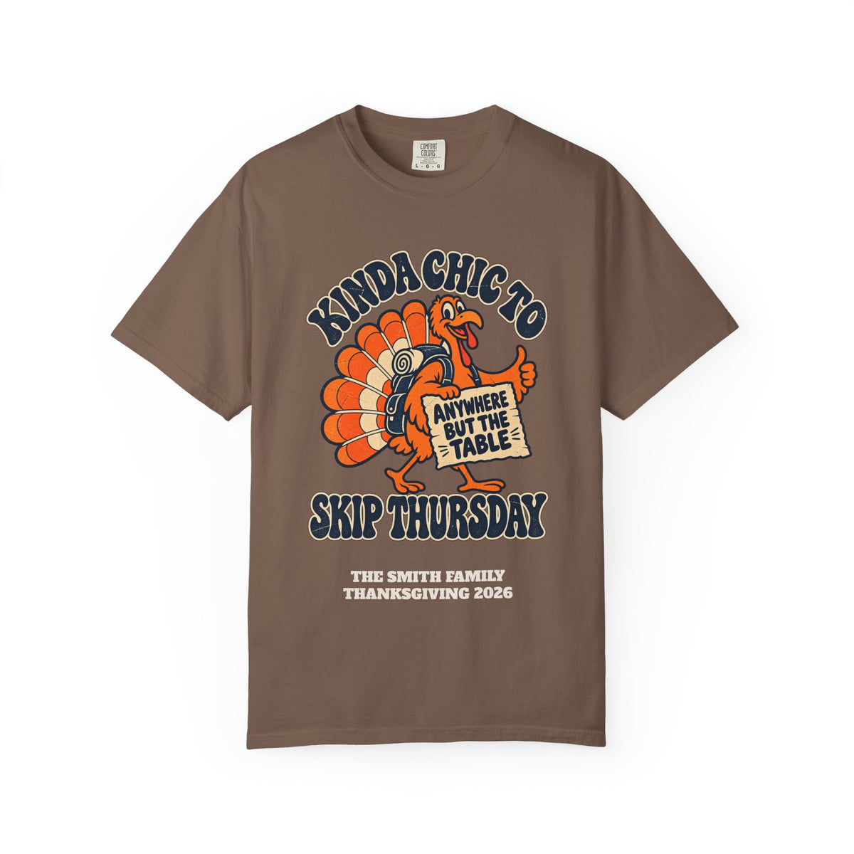 Custom Kinda Chic to Skip Thursday Thanksgiving Shirt