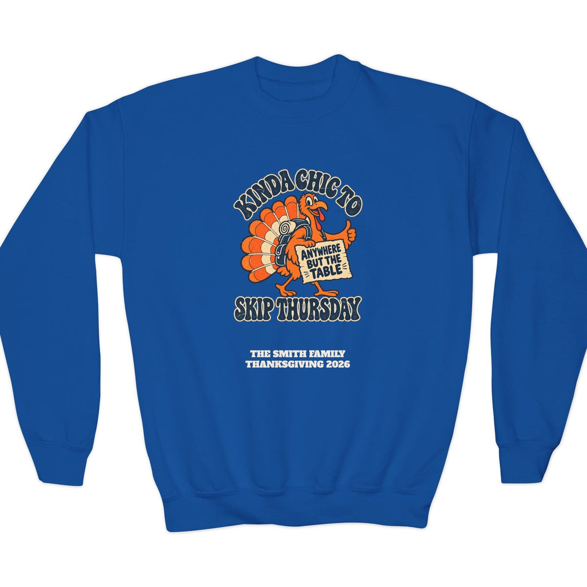 Custom Kids Kinda Chic to Skip Thursday Thanksgiving Sweatshirt