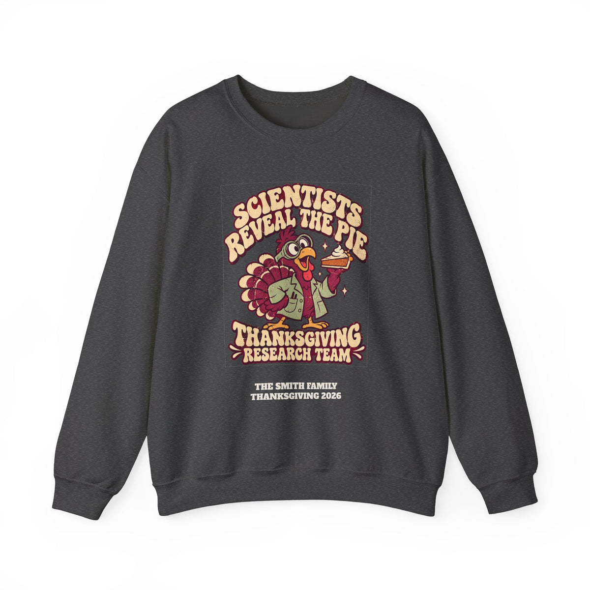 Custom Thanksgiving Pie Research Team Sweatshirt