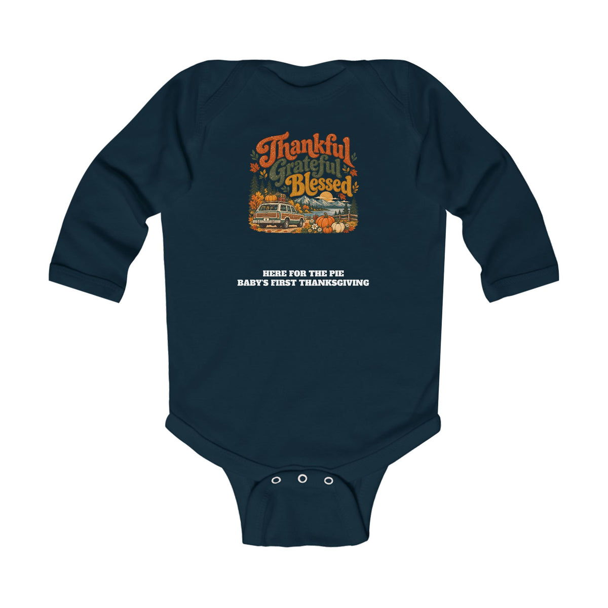 Custom Baby Thankful Grateful Blessed Thanksgiving Road Trip Long Sleeve Onesie