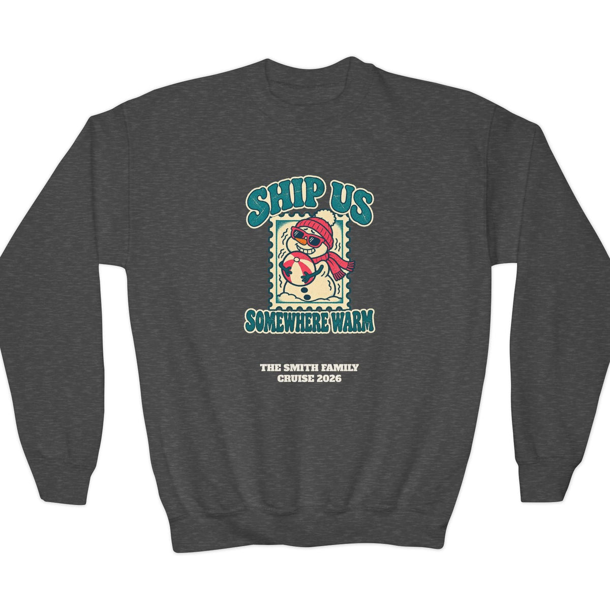 Custom Kids Ship Us Somewhere Warm Cruise Sweatshirt