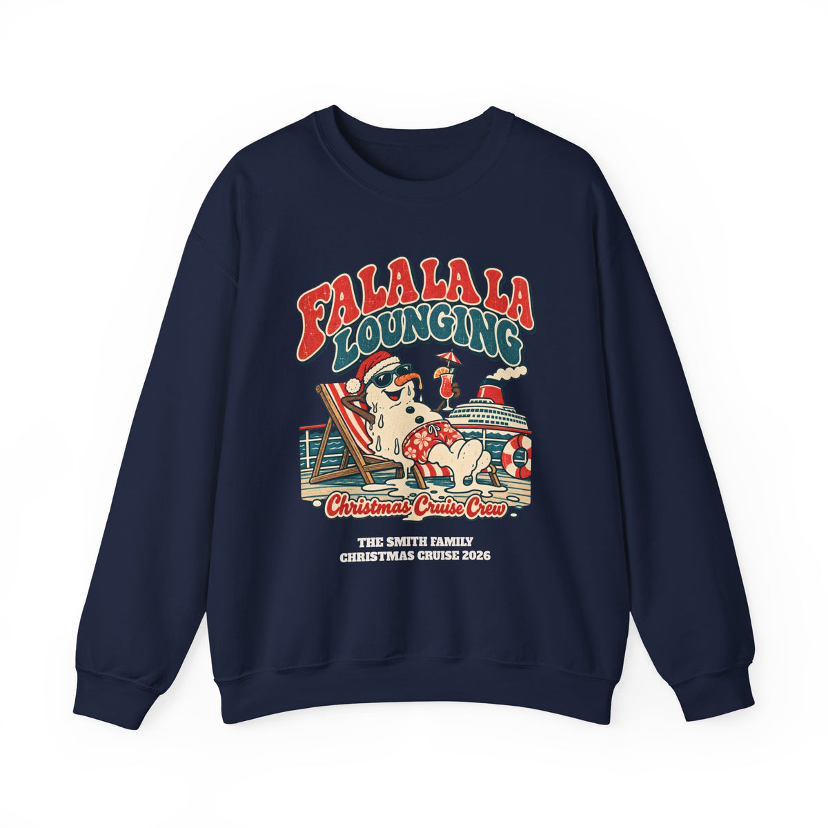 Custom Fa La La Lounging Family Christmas Cruise Sweatshirt