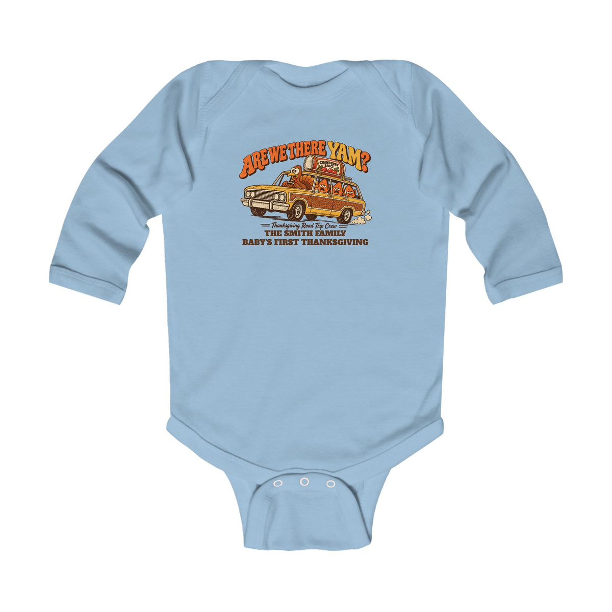 Custom Baby Are We There Yam Thanksgiving Long Sleeve Bodysuit