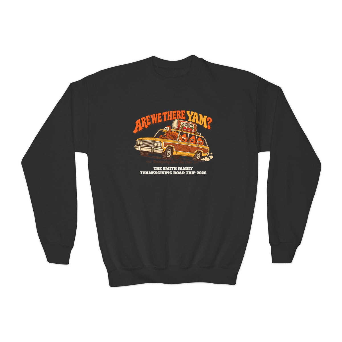 Custom Kids Are We There Yam Thanksgiving Sweatshirt