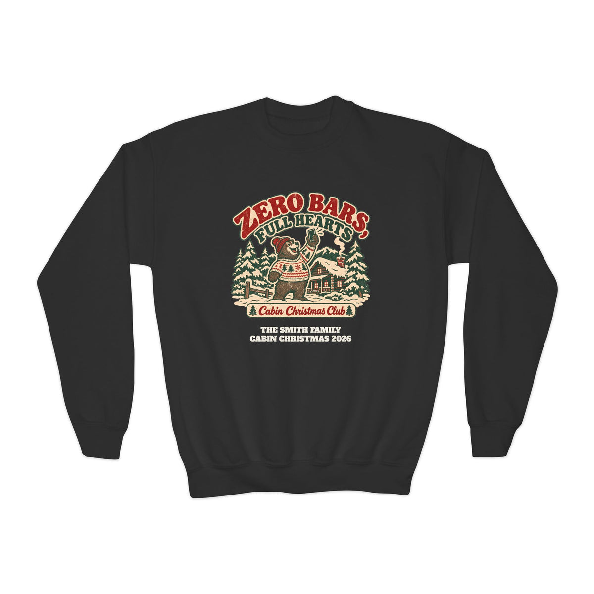Custom Kids Zero Bars Full Hearts Cabin Christmas Sweatshirt