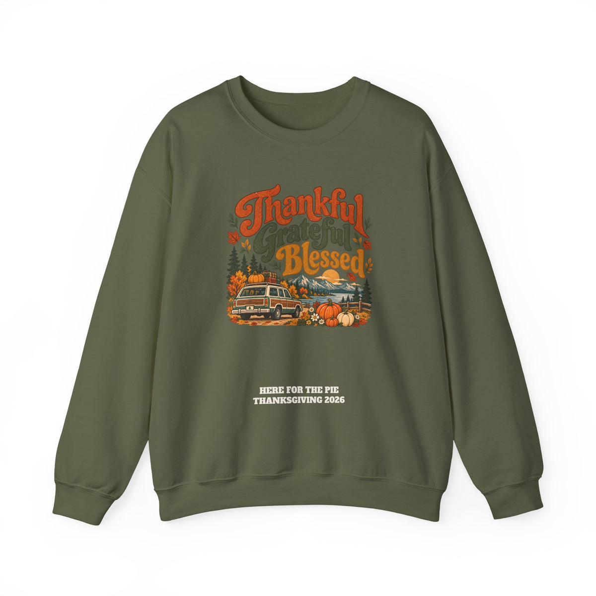 Custom Thankful Grateful Blessed Thanksgiving Road Trip Sweatshirt