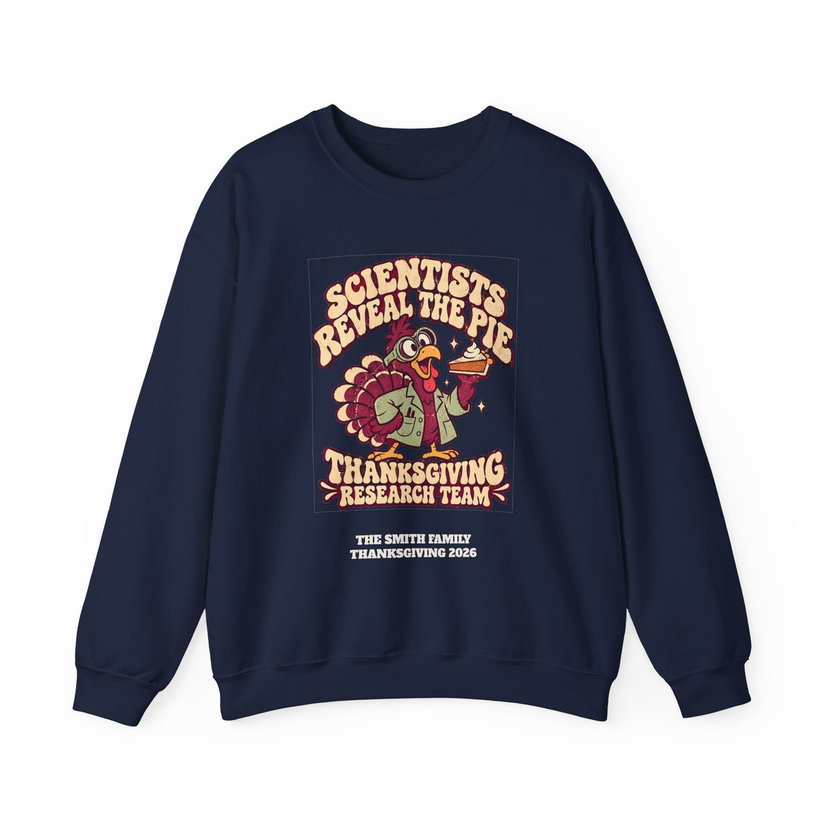 Custom Thanksgiving Pie Research Team Sweatshirt