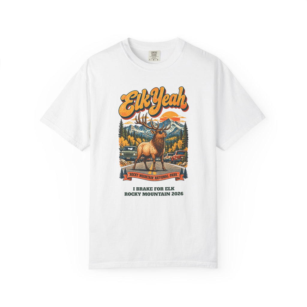 Custom Rocky Mountain National Park Elk Yeah Shirt
