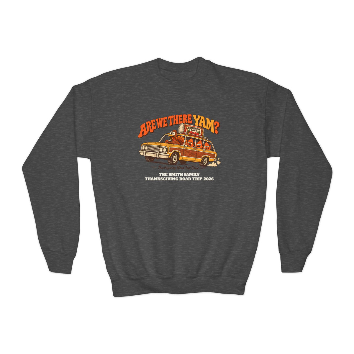 Custom Kids Are We There Yam Thanksgiving Sweatshirt