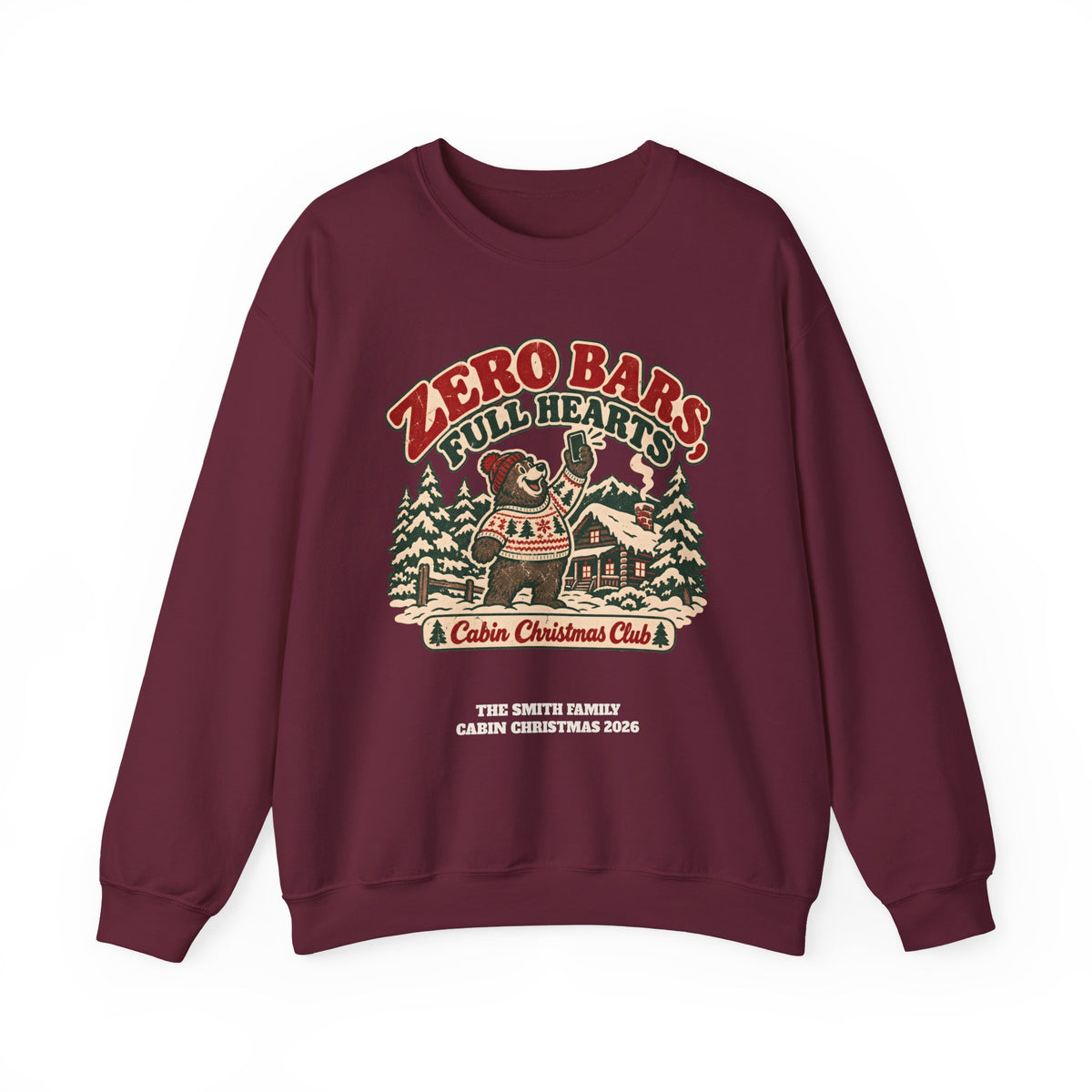 Custom Zero Bars Full Hearts Family Cabin Christmas Sweatshirt