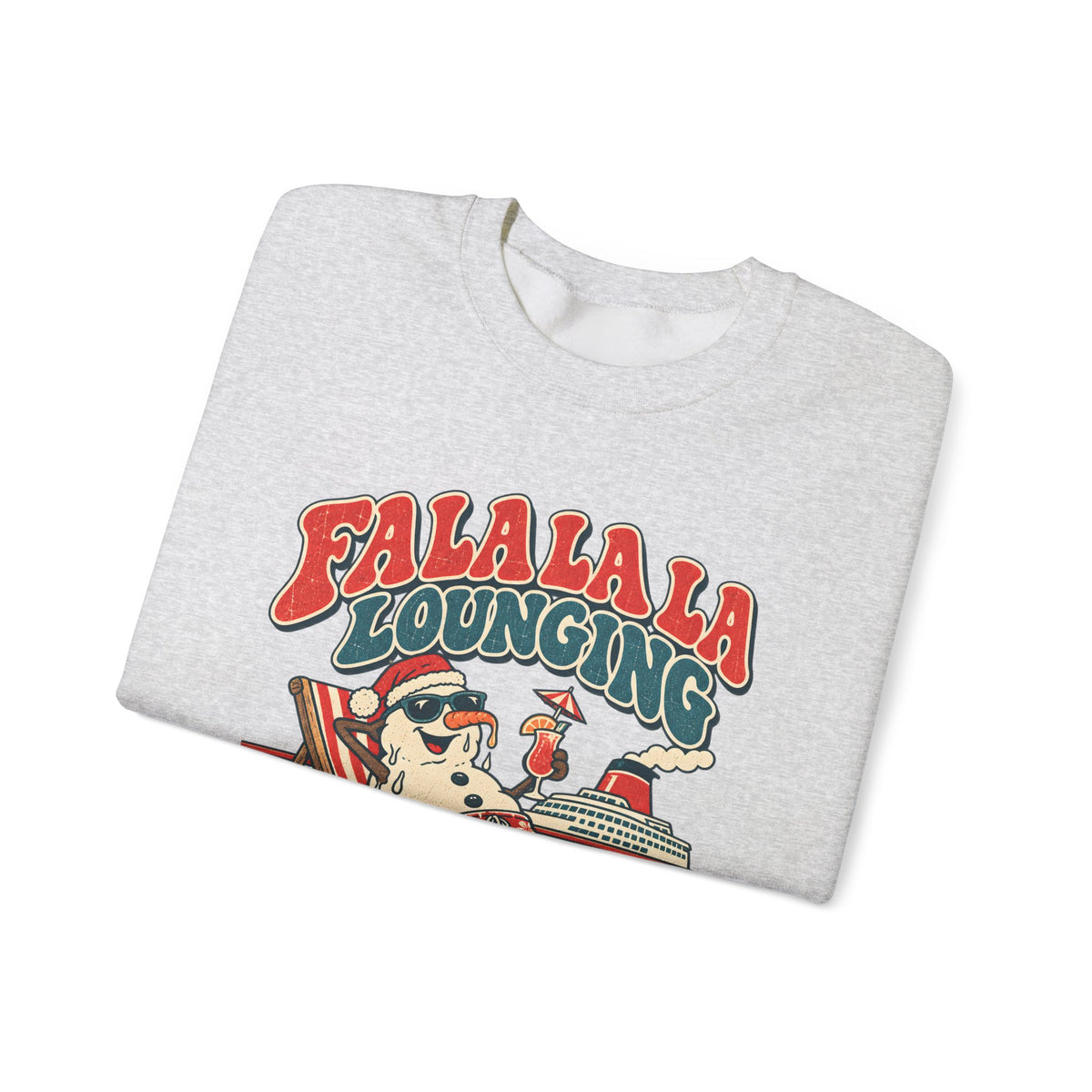 Custom Fa La La Lounging Family Christmas Cruise Sweatshirt