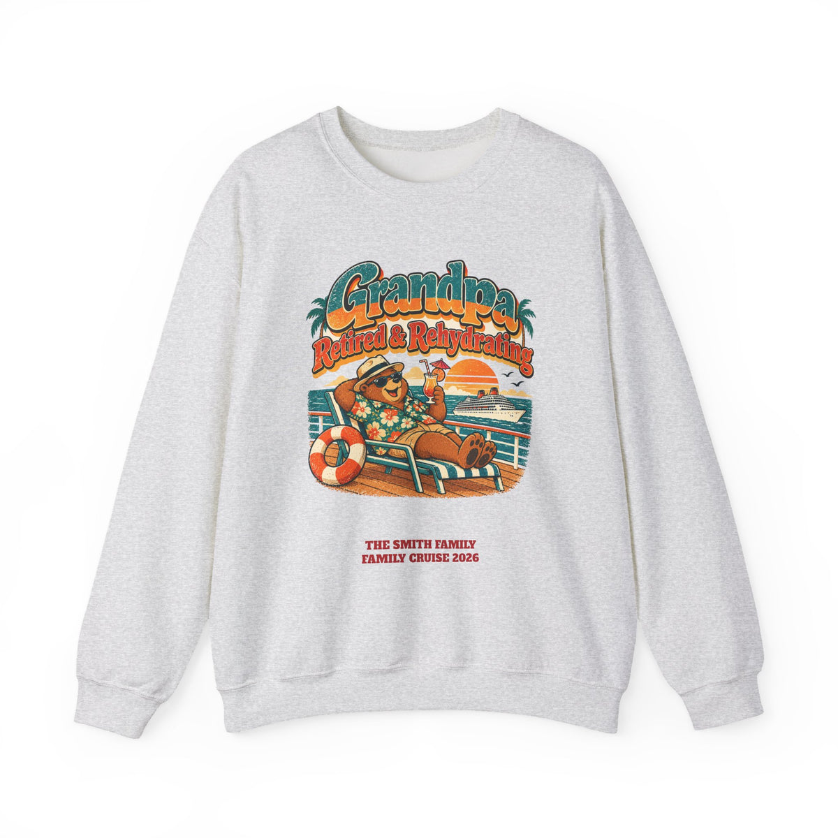 Custom Grandpa Retired & Rehydrating Cruise Sweatshirt