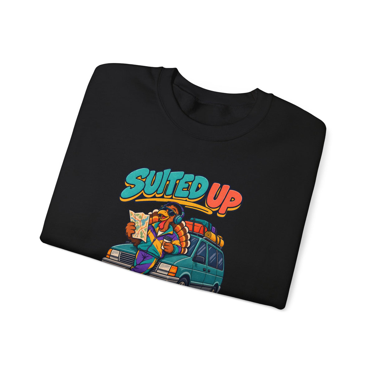 Custom Suited Up For The Thanksgiving Drive Sweatshirt
