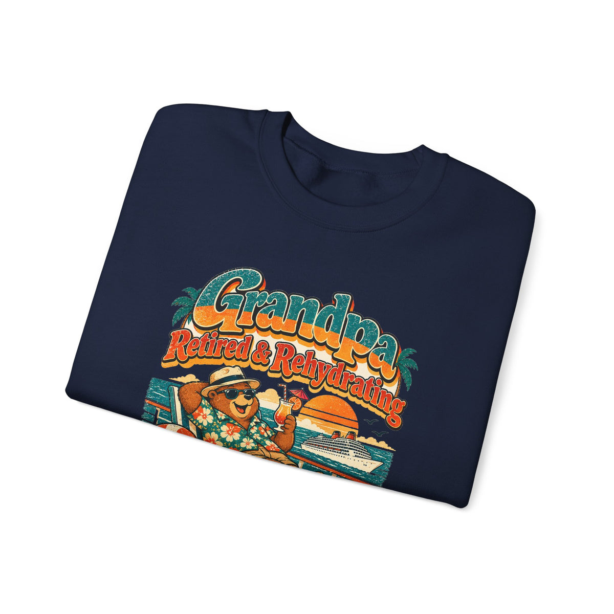 Custom Grandpa Retired & Rehydrating Cruise Sweatshirt