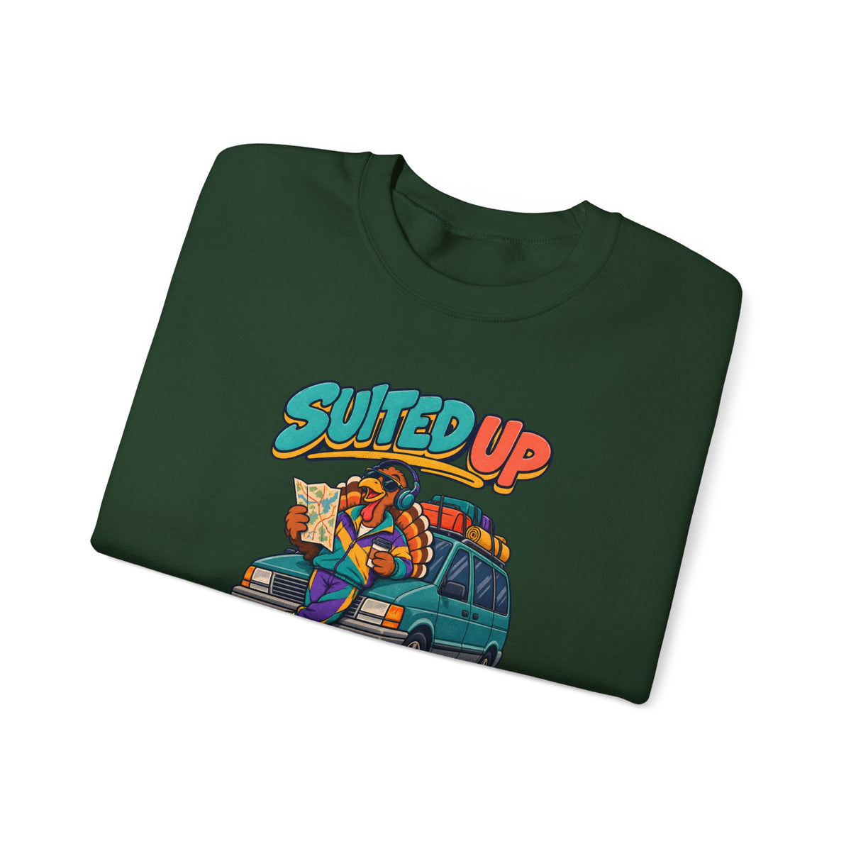 Custom Suited Up For The Thanksgiving Drive Sweatshirt