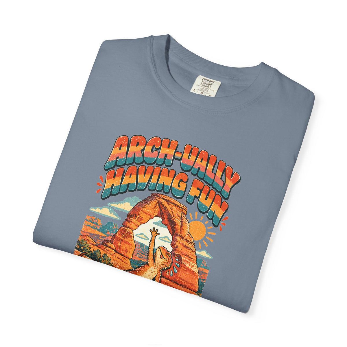 Custom Arches National Park Arch-ually Having Fun Shirt
