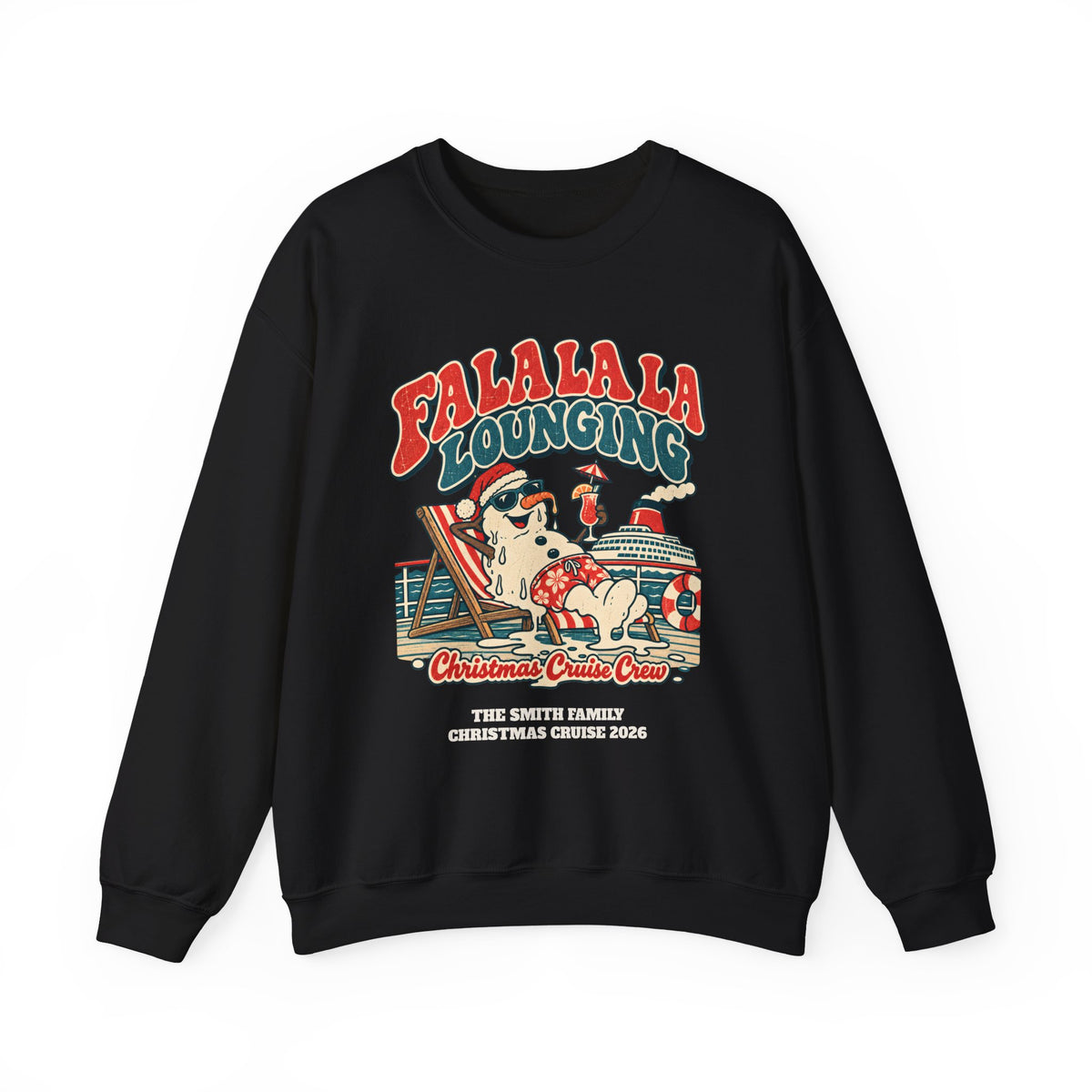 Custom Fa La La Lounging Family Christmas Cruise Sweatshirt