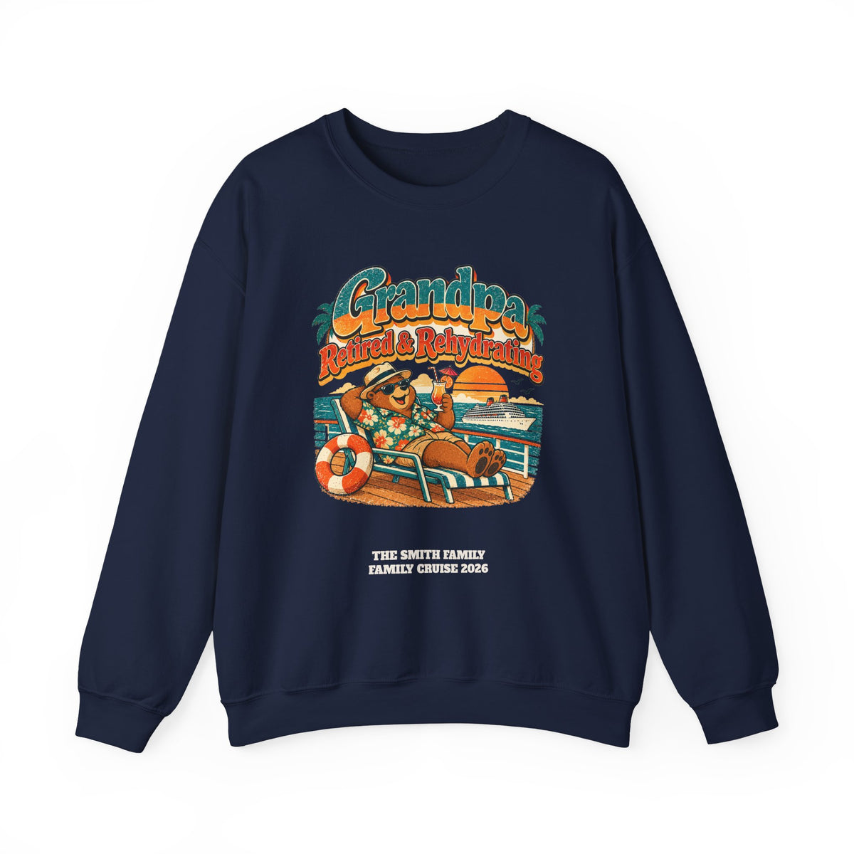 Custom Grandpa Retired & Rehydrating Cruise Sweatshirt