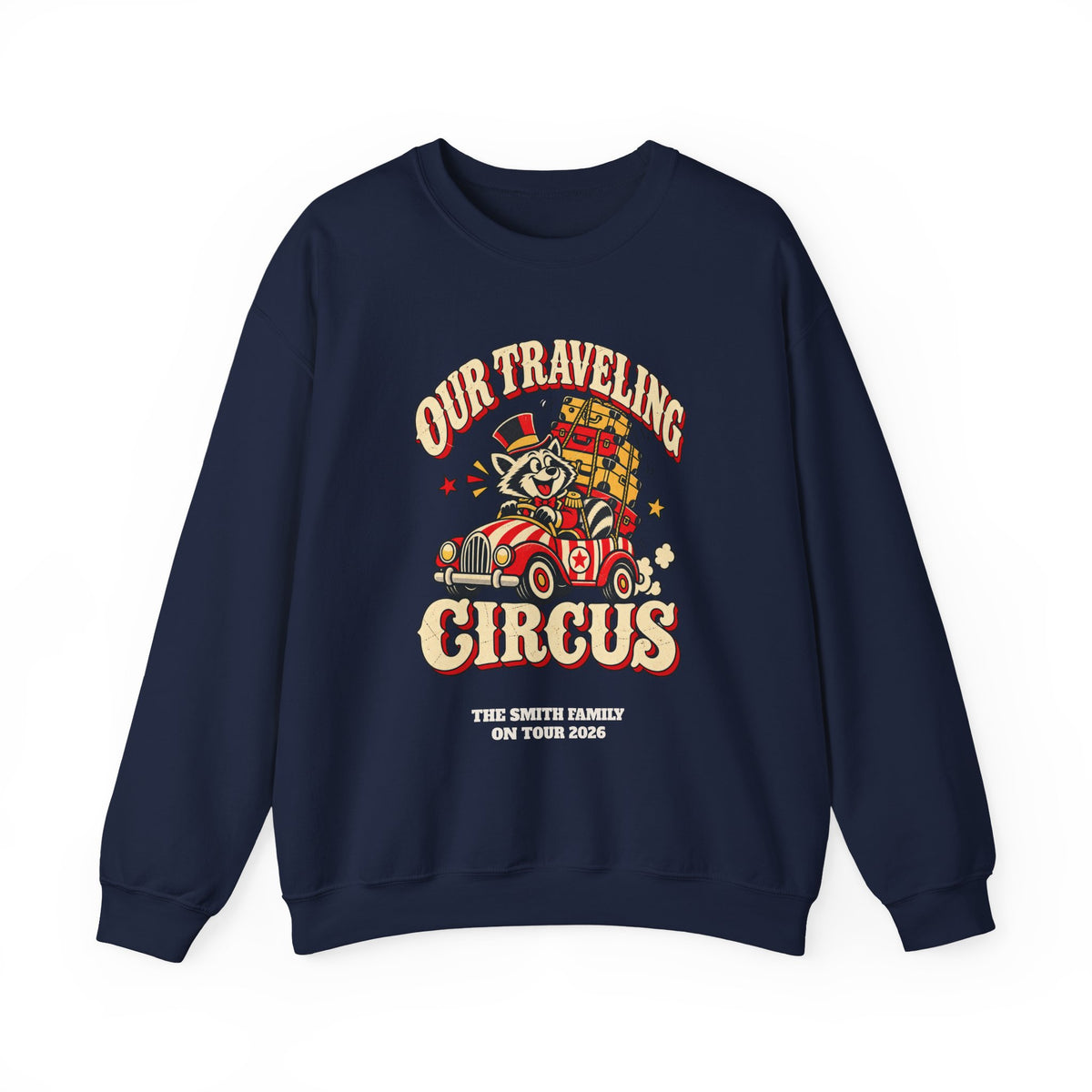 Custom Our Traveling Circus Family Trip Sweatshirt