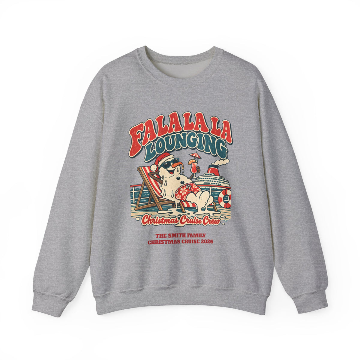 Custom Fa La La Lounging Family Christmas Cruise Sweatshirt