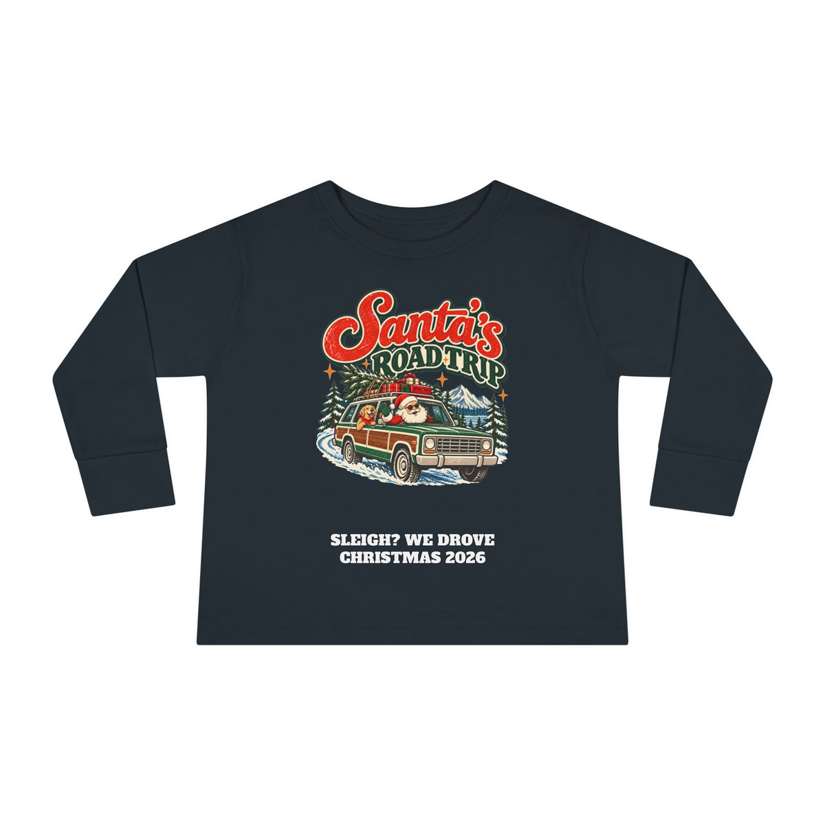 Custom Toddler Santa's Road Trip Christmas Long Sleeve Shirt