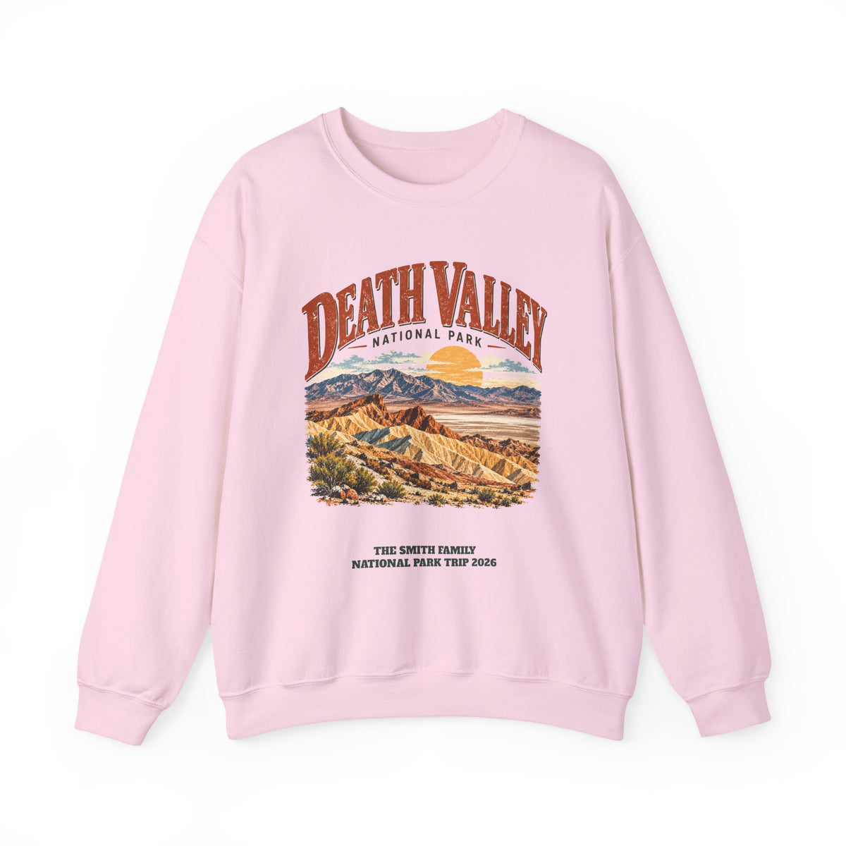 Custom Death Valley National Park Family Trip Sweatshirt