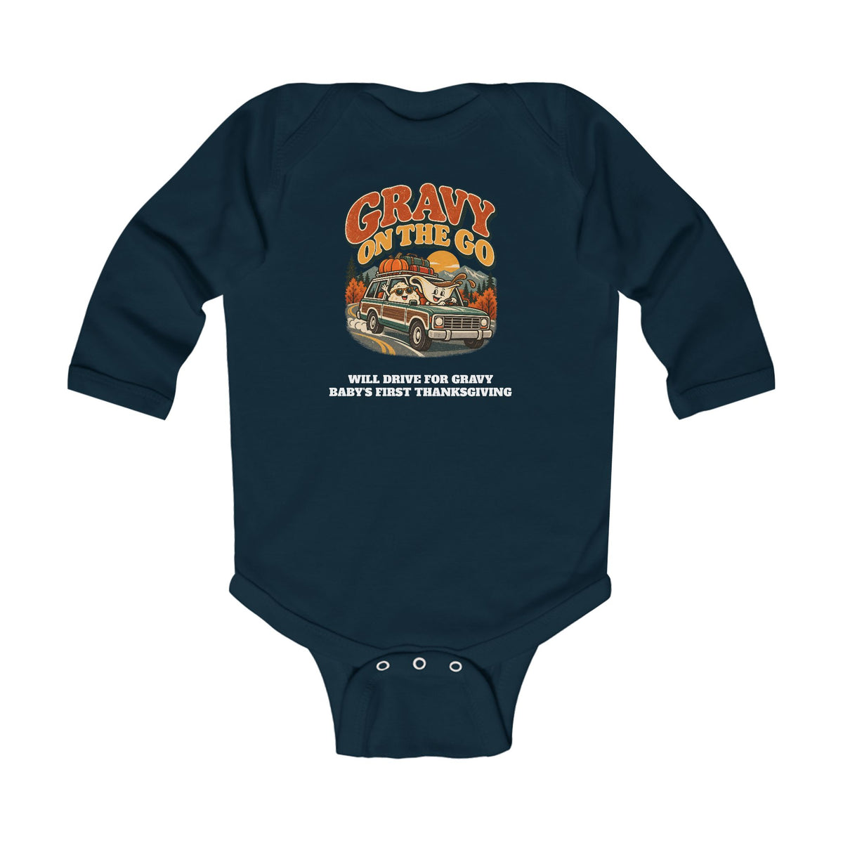 Custom Baby Gravy On The Go Thanksgiving Road Trip Long Sleeve Onesie