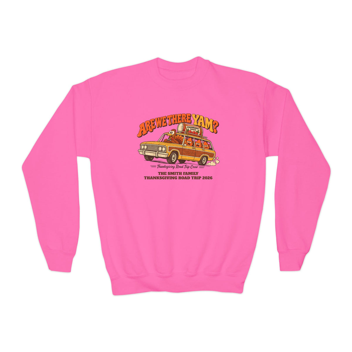 Custom Kids Are We There Yam Thanksgiving Sweatshirt