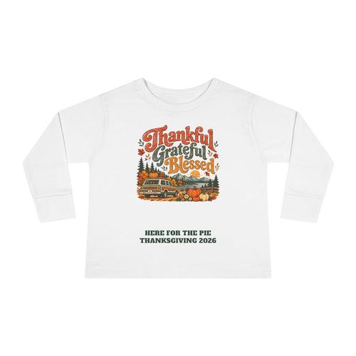 Custom Toddler Thankful Grateful Blessed Thanksgiving Road Trip Long Sleeve Shirt