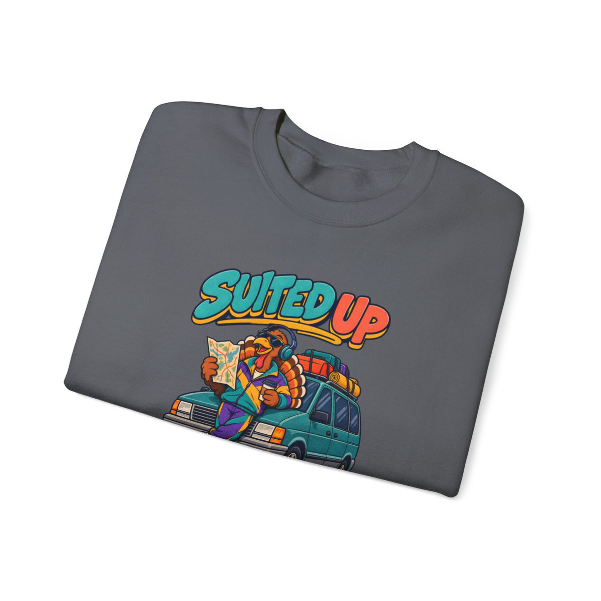 Custom Suited Up For The Thanksgiving Drive Sweatshirt